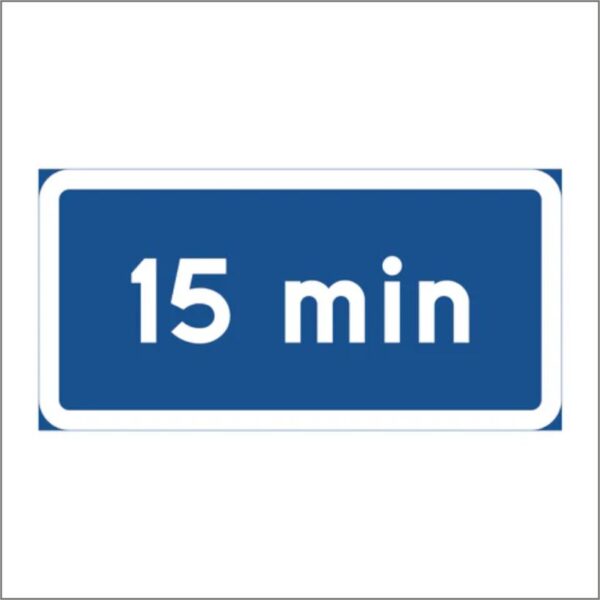 PLÅTSKYLT / VÄGSKYLT 15 min