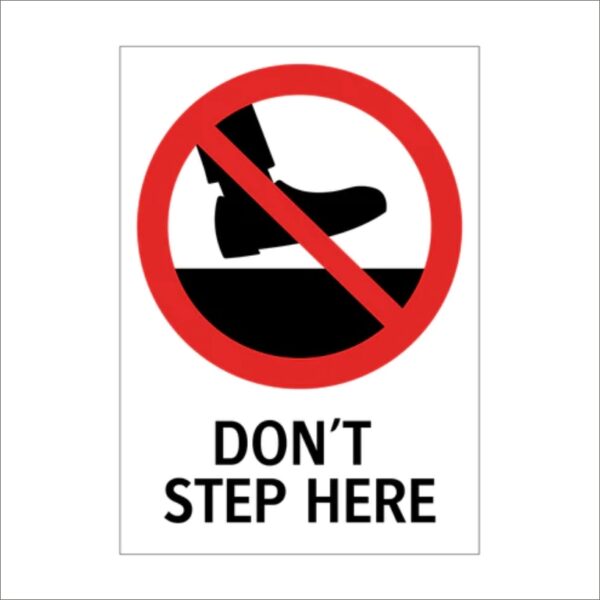 Don't step here