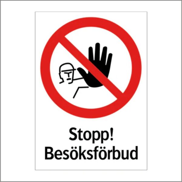 Stopp! Besöksförbud