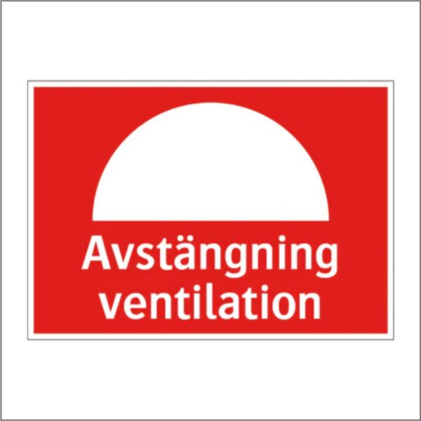Avstängning ventilation