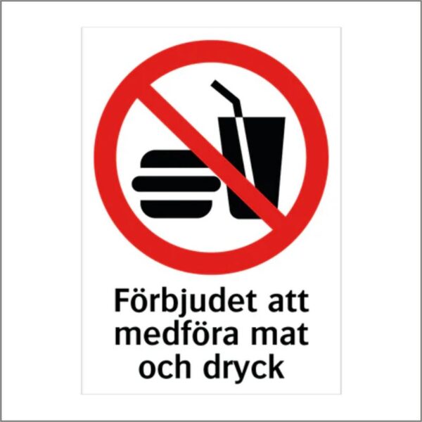 Förbjudet att medföra mat och dryck