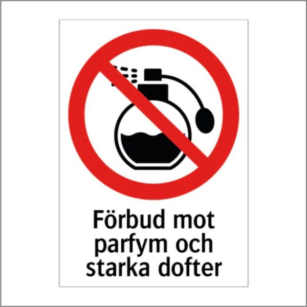 Förbud mot parfym och starka dofter